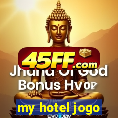 my hotel jogo